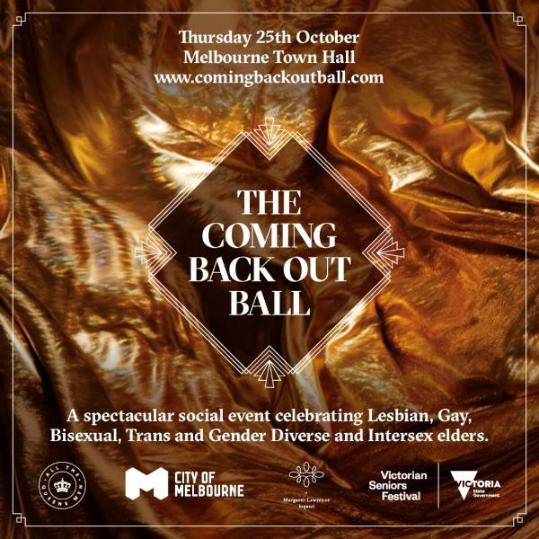A promotional image for The Coming Back Out Ball featuring white text on a golden background, logos, dates, venue and website information.
